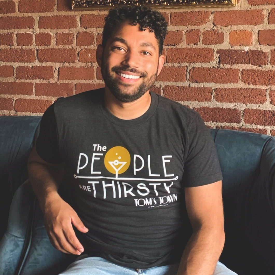 The People Are Thirsty T-Shirt